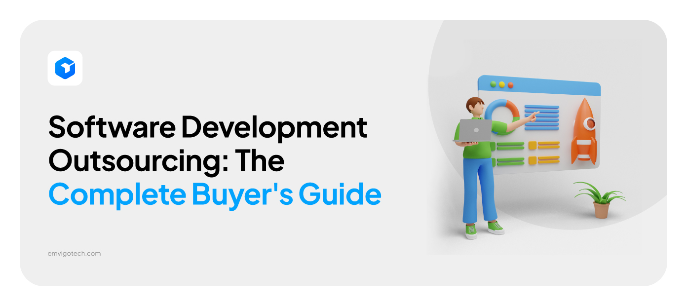 Software Development Outsourcing: The Complete Buyer's Guide
