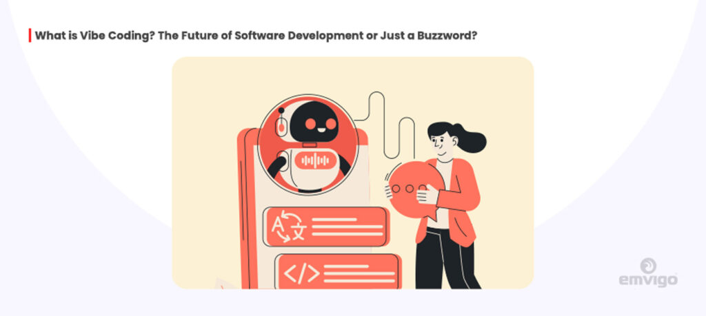 What is Vibe coding