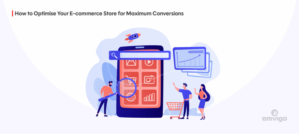 E-commerce Optimization: A Guide to Maximum Conversions
