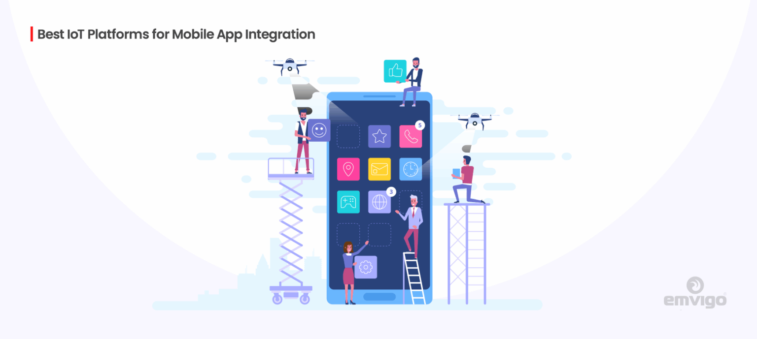 Best IoT Platforms for Mobile App Integration: 2025 Guide