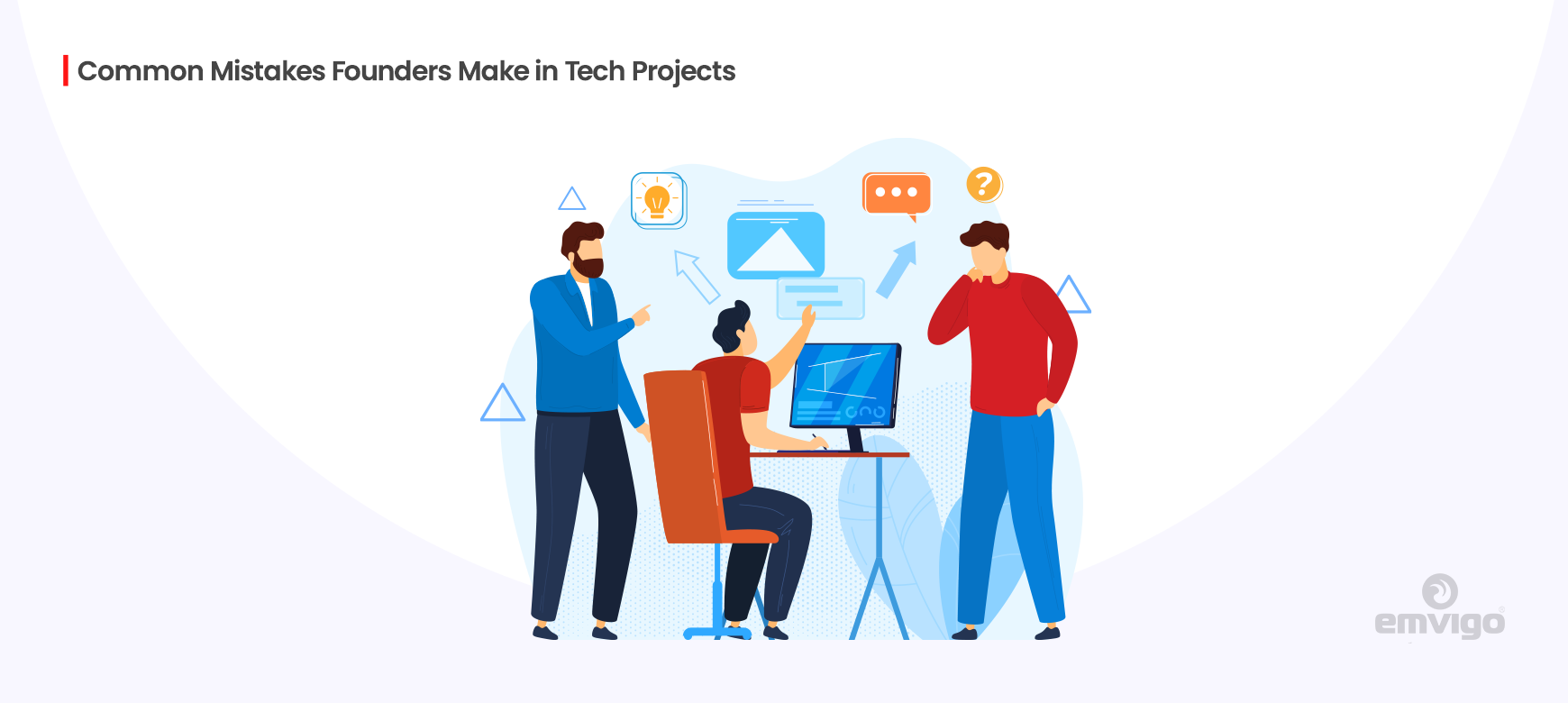 Common Mistakes Founders Make in Tech Projects