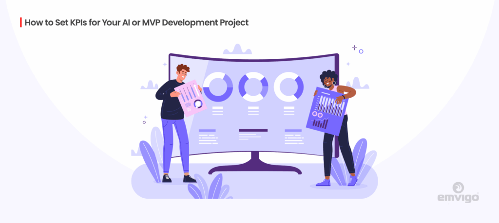 How to Set KPIs for Your AI or MVP Development Project