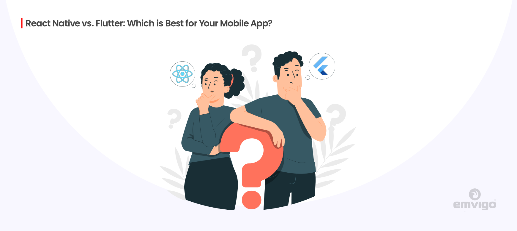 Flutter vs React Native for Mobile App Development