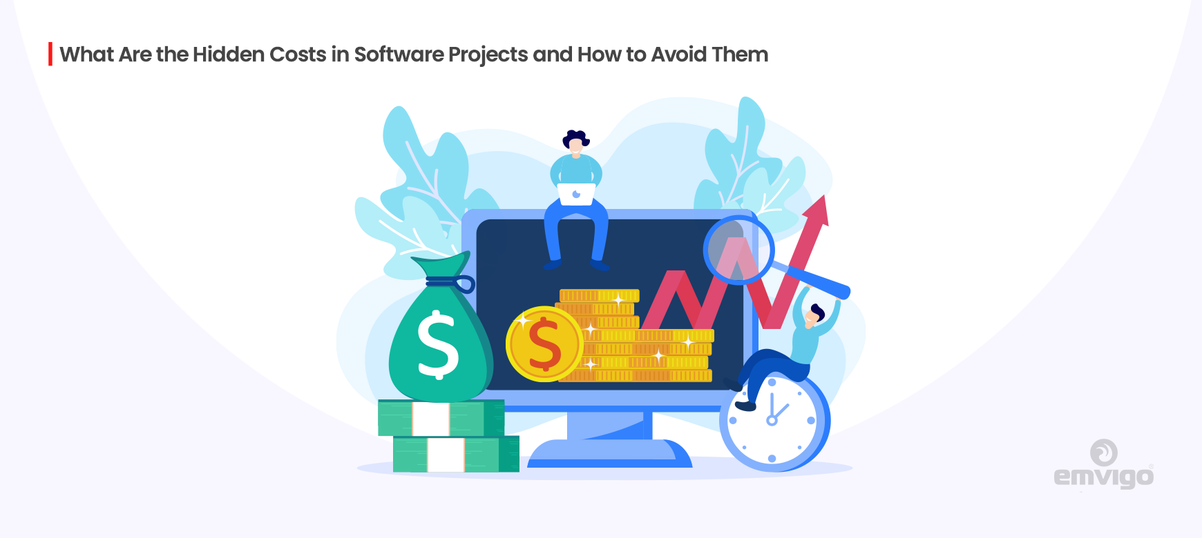 What Are the Hidden Costs in Software Projects and How to Avoid Them