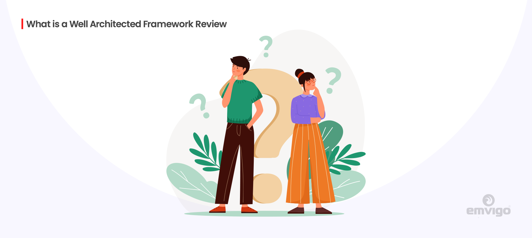 Well-Architected Framework Review: Guide to Cloud Excellence