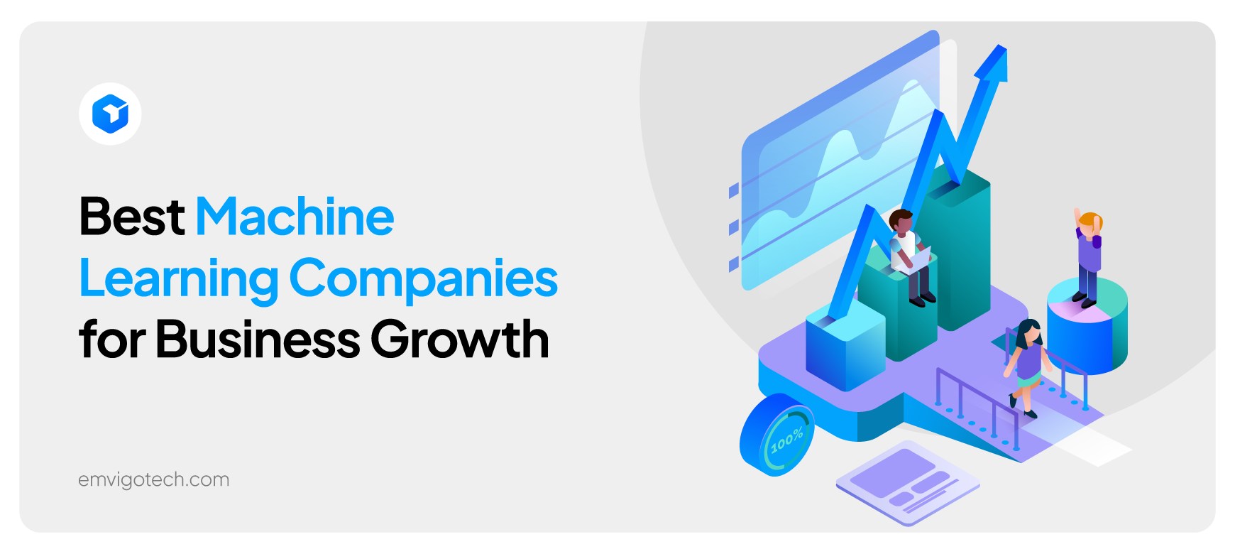 10 Best Machine Learning Companies for Business Growth