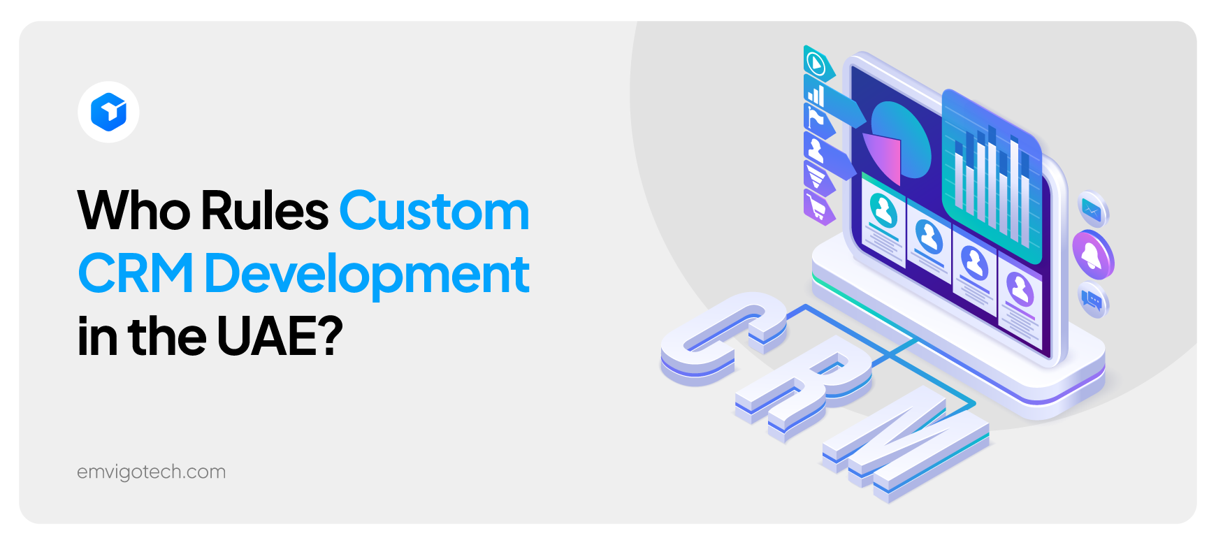 Who Rules Custom CRM Development in the UAE