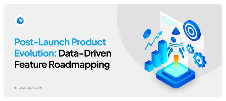 Evolution Drive Digital Product Roadmap Evolution: Drive Post-Launch Growth