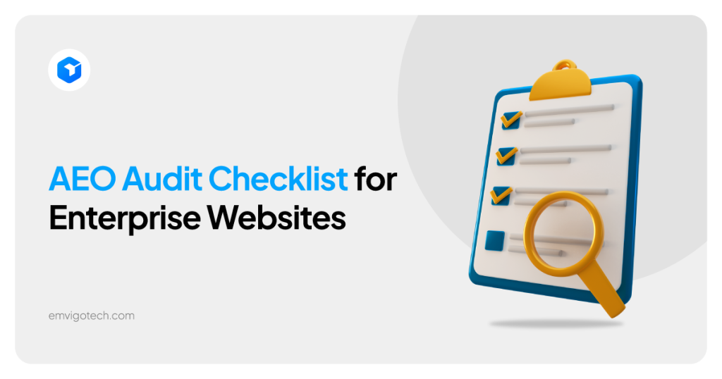 AEO Audit Checklist for Enterprise Sites