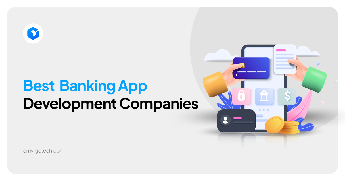Best Fintech and Banking App Development Companies