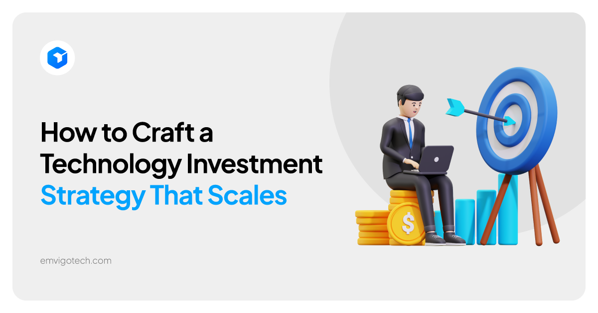 Technology Strategy That Scales