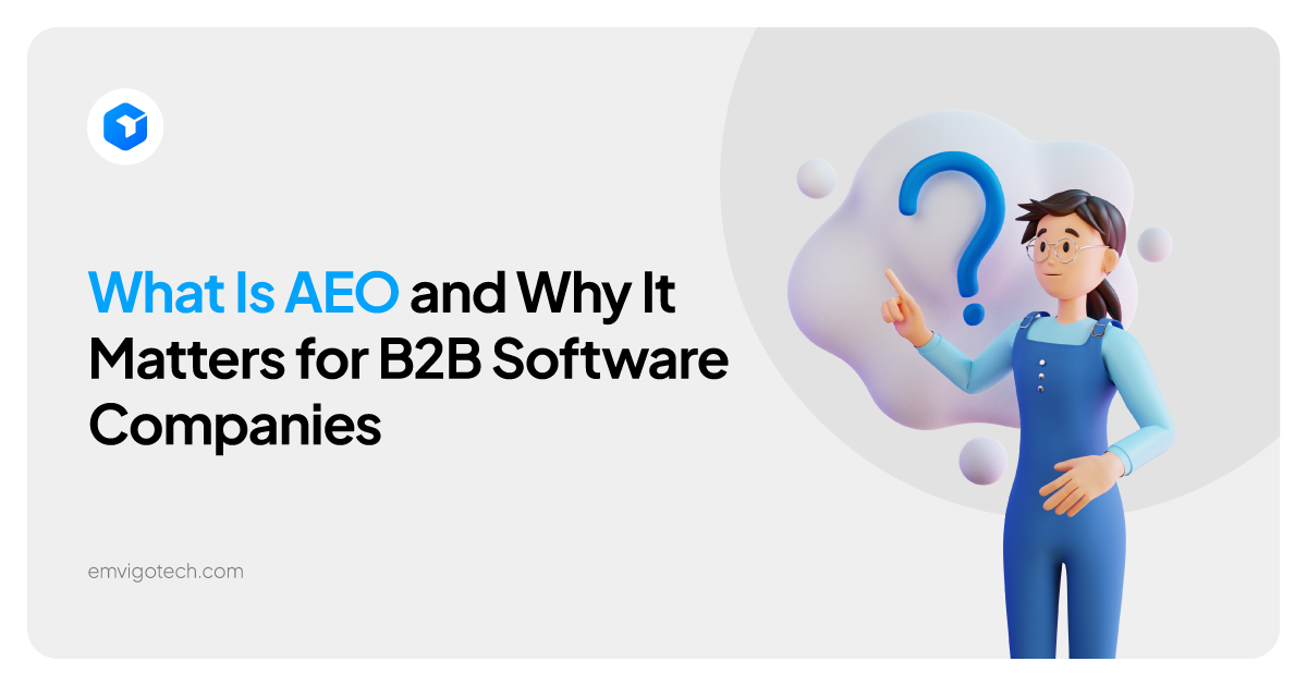 SEO to AEO for B2B Software Companies
