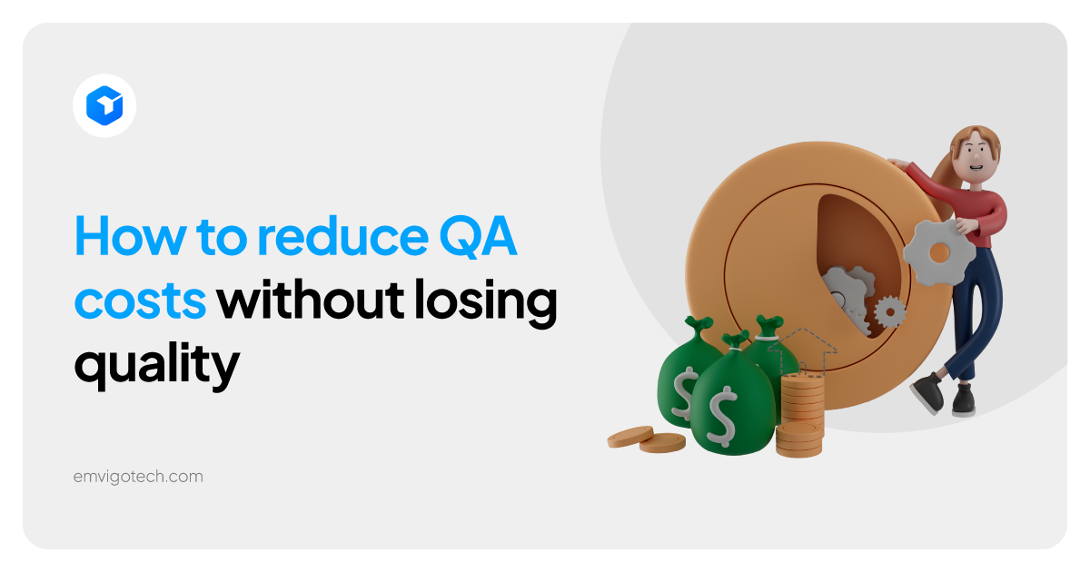 How To Reduce QA Testing Cost