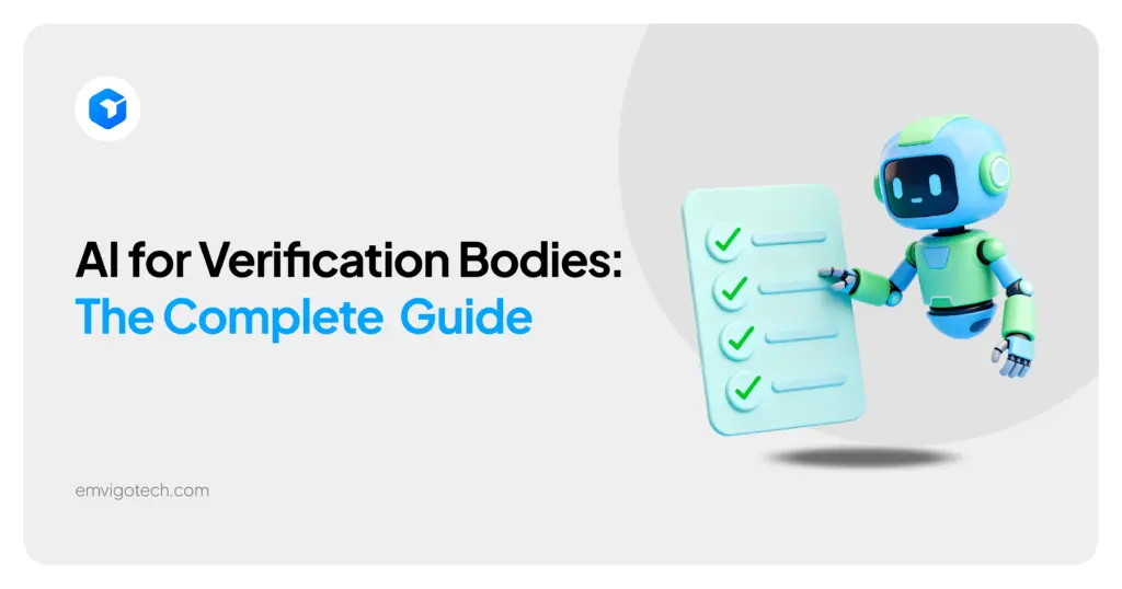 AI for Verification Bodies: The Complete 2026 Guide to Smarter Inspection, Certification, and Compliance