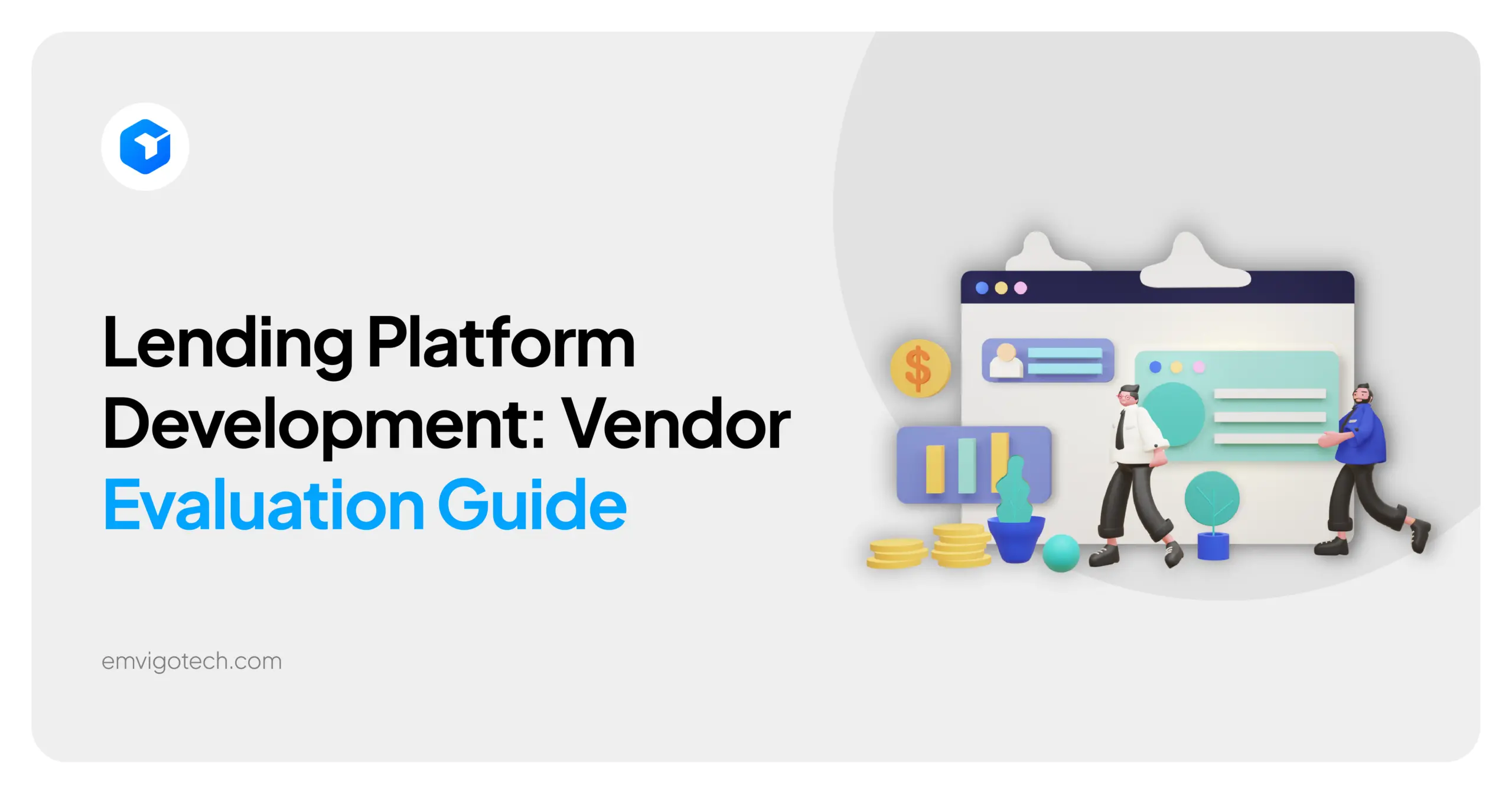 Lending Platform Development: Vendor Evaluation Guide