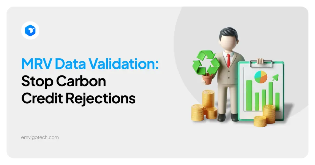 MRV Data Validation: Stop Carbon Credit Rejections
