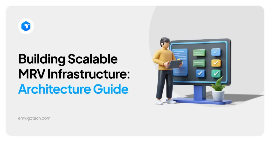 Building Scalable MRV Infrastructure: Architecture Guide