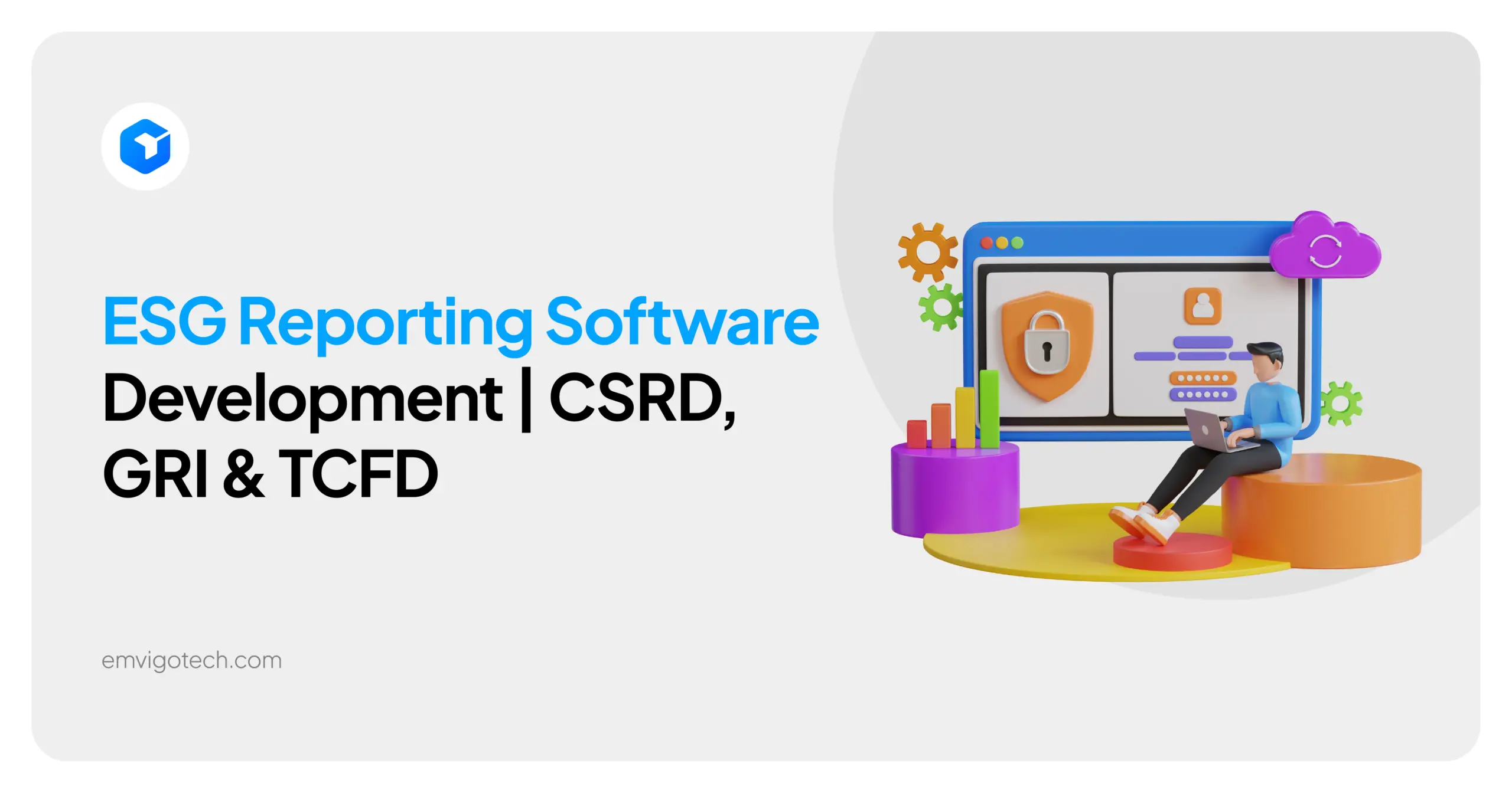 ESG Reporting Software Development | CSRD, GRI & TCFD