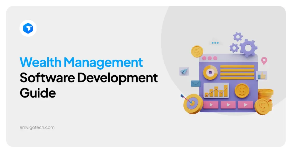 Wealth Management Software Development Guide