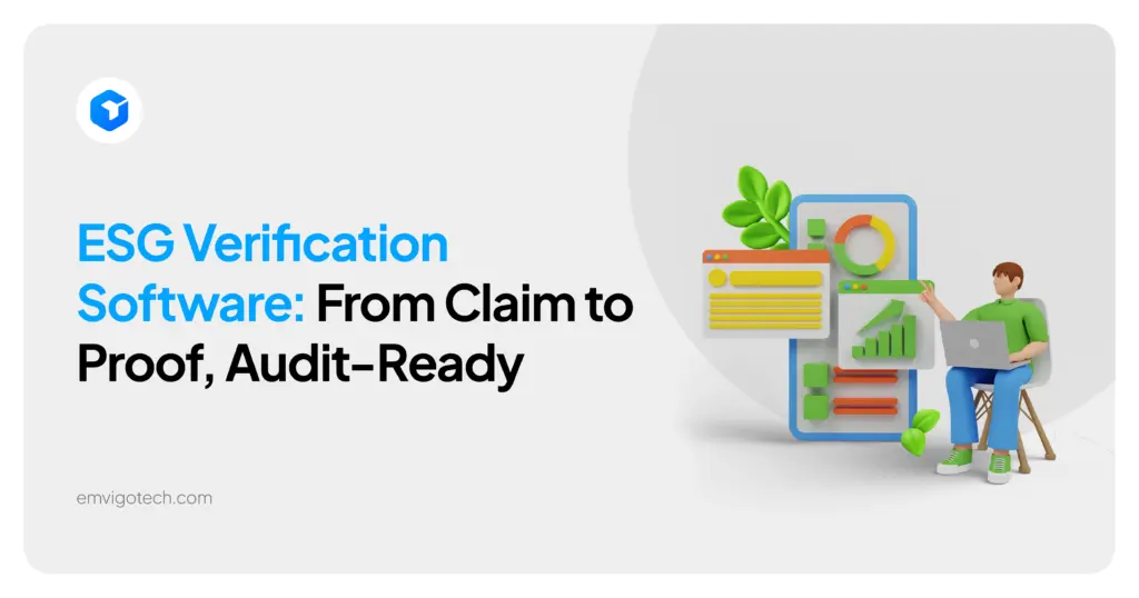 ESG Verification Software: From Claim to Proof, Audit-Ready