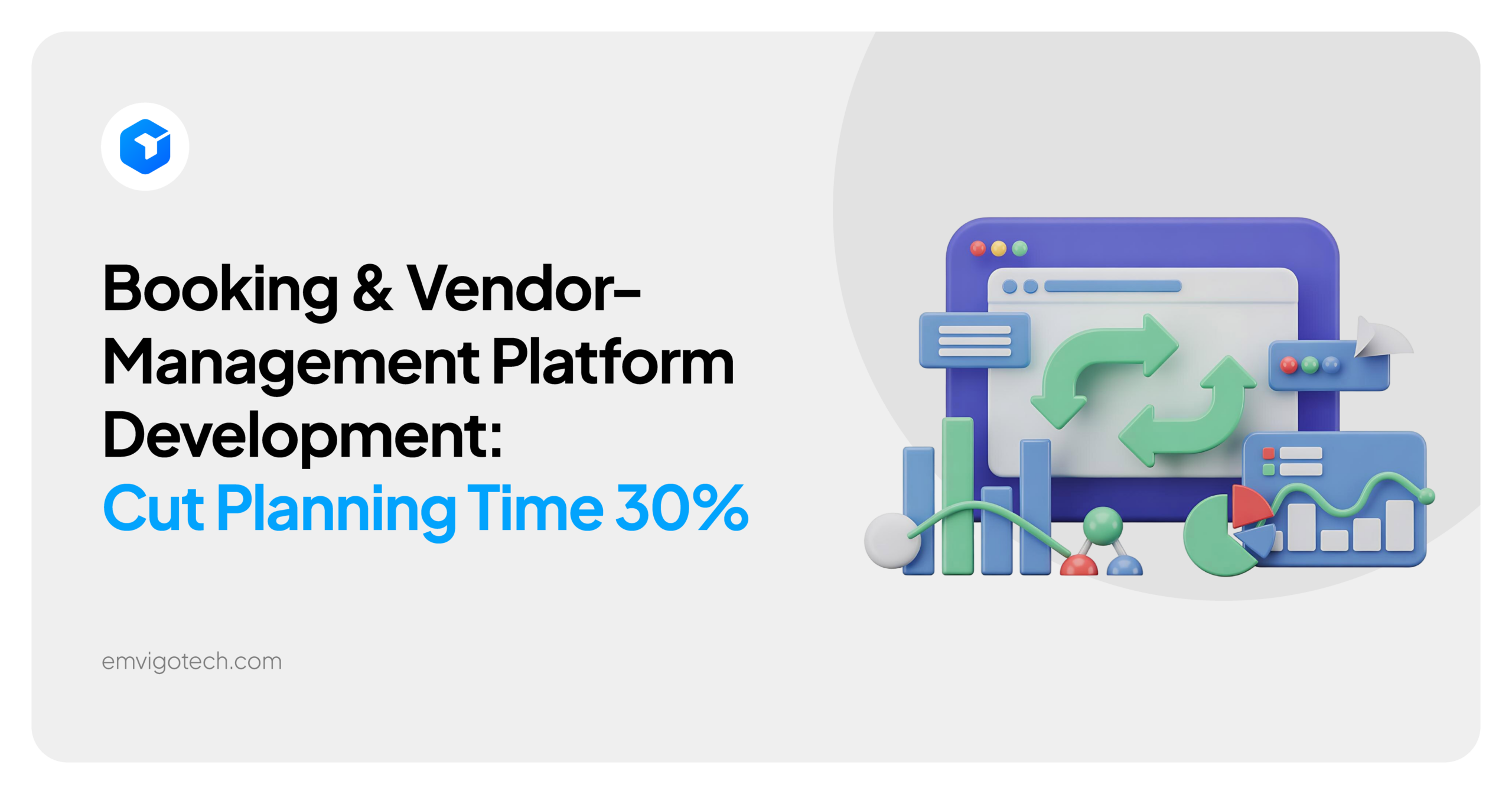 Booking & Vendor-Management Platform Development: Cut Planning Time 30%