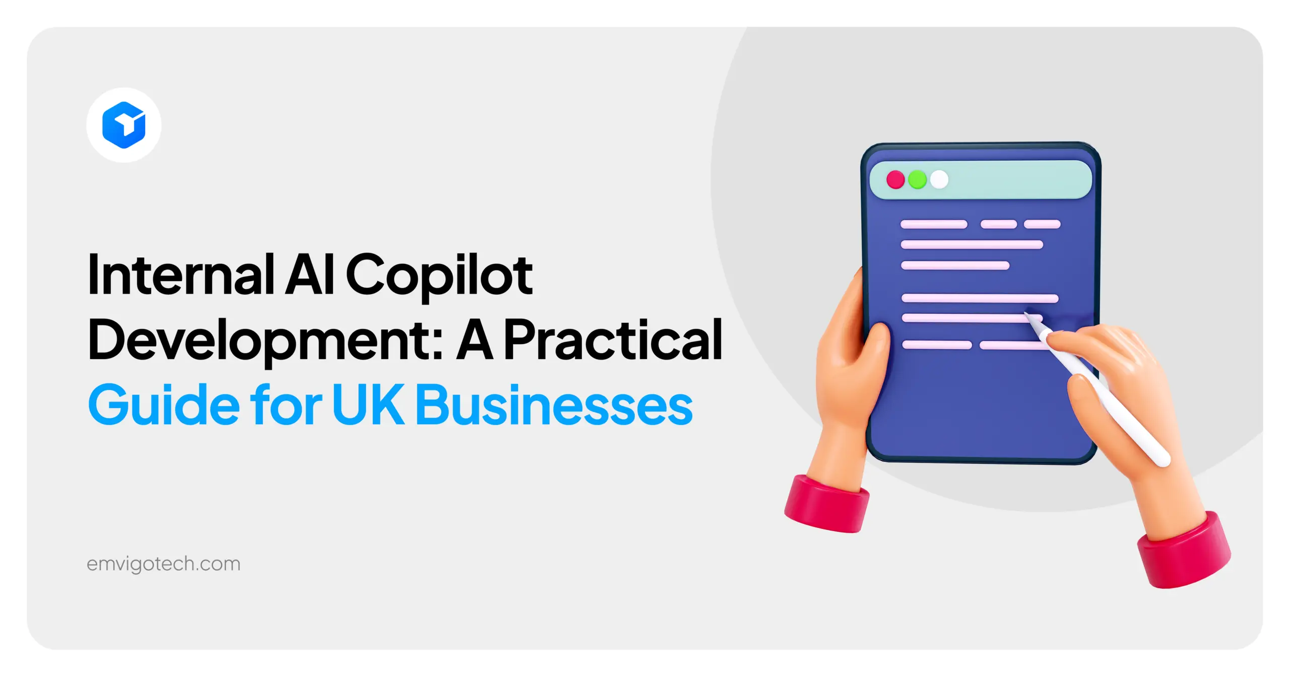 Internal AI Copilot Development: A Practical Guide for UK Businesses