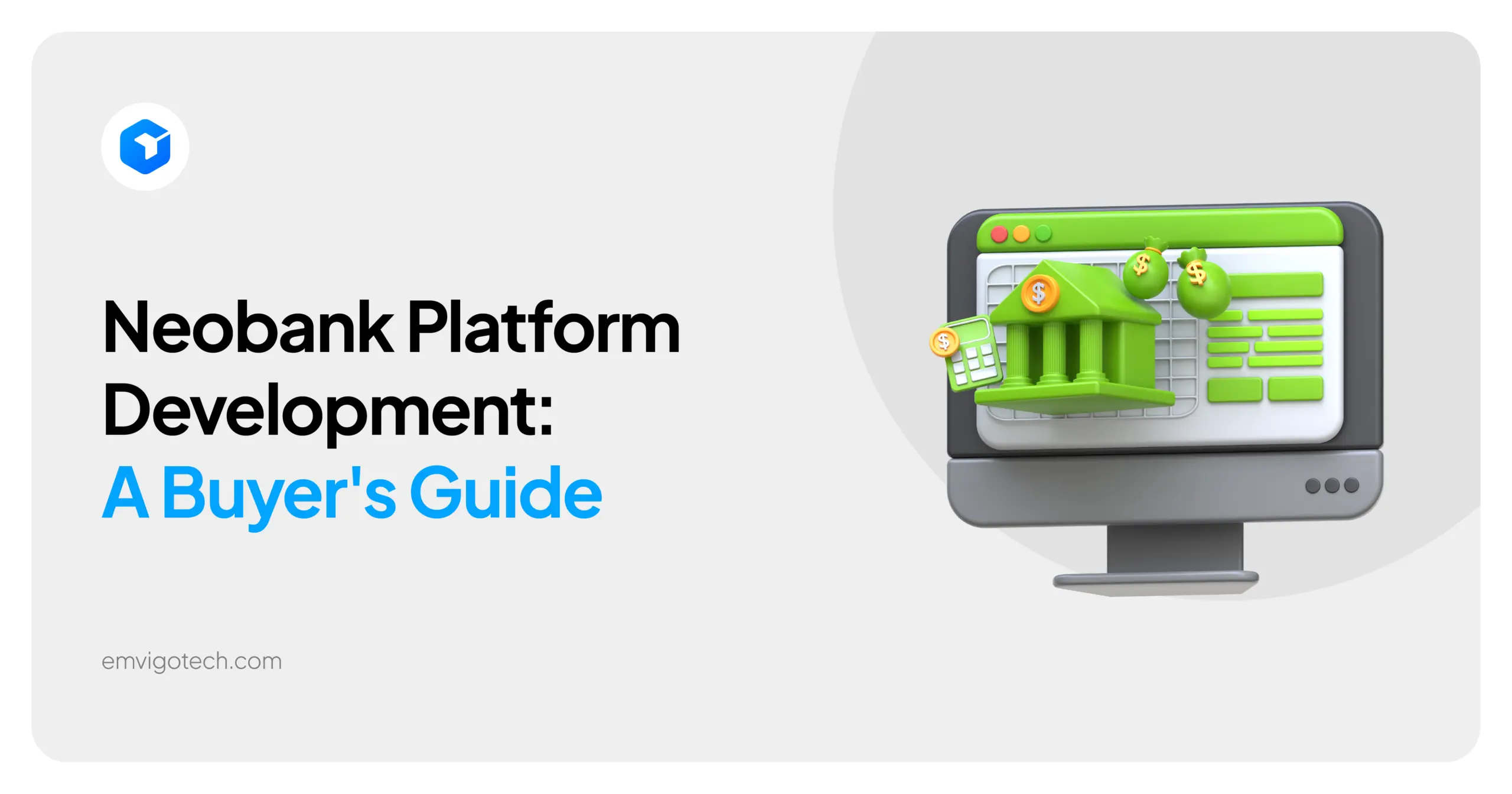 Neobank Platform Development: A Buyer's Guide