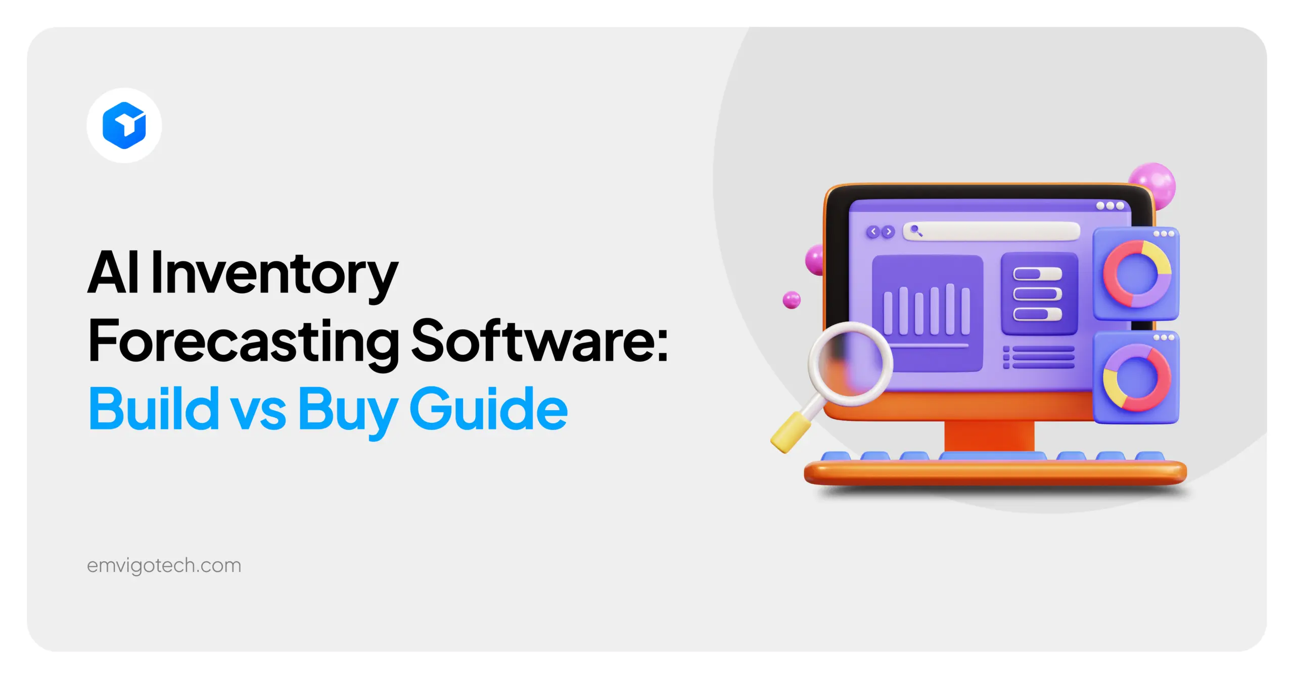 AI Inventory Forecasting Software: Build vs Buy Guide